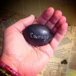 Let me lend you some of my courage