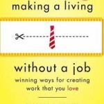 making-a-living-without-a-job-winning-ways-for-creating-work-that-you-love