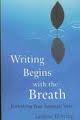 writing begins with breath