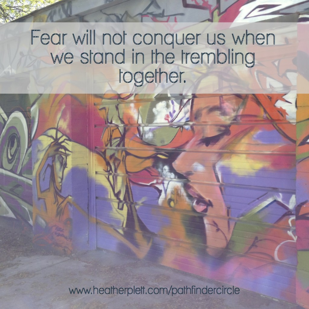 dare to stand in the trembling 2