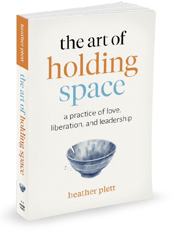 The art of Holding Space book cover by Heather Plett